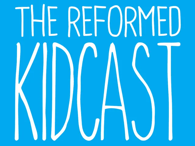 Kidcast 27: Come, Lord Jesus